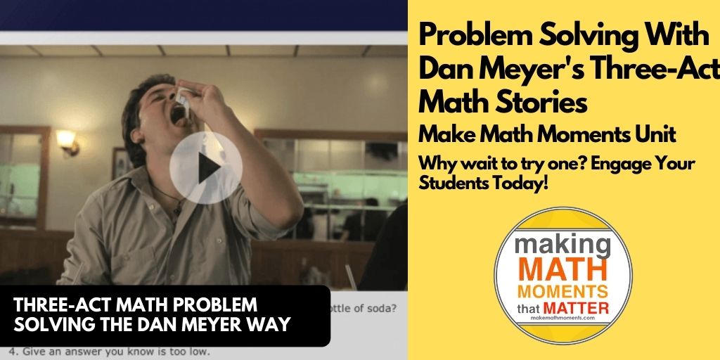 Problem Solving With Dan Meyer’s Three-Act Math Stories