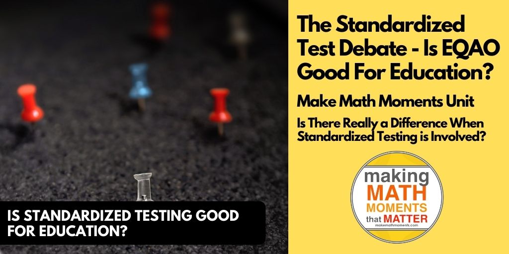 The Standardized Test Debate – Is EQAO Good For Education?