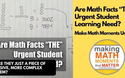 Are Math Facts “THE” Urgent Student Learning Need?