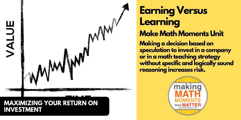 Earning Versus Learning