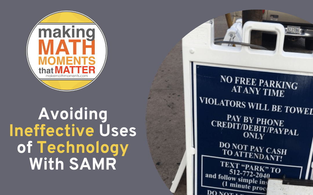 Avoiding Ineffective Uses of Technology With SAMR