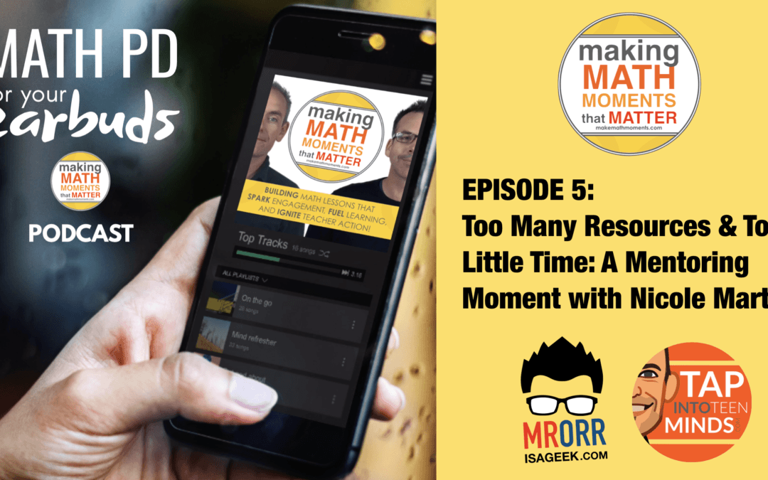 Episode 5: Too Many Resources and Too Little Time: A Mentoring Moment with Nicole Martin.