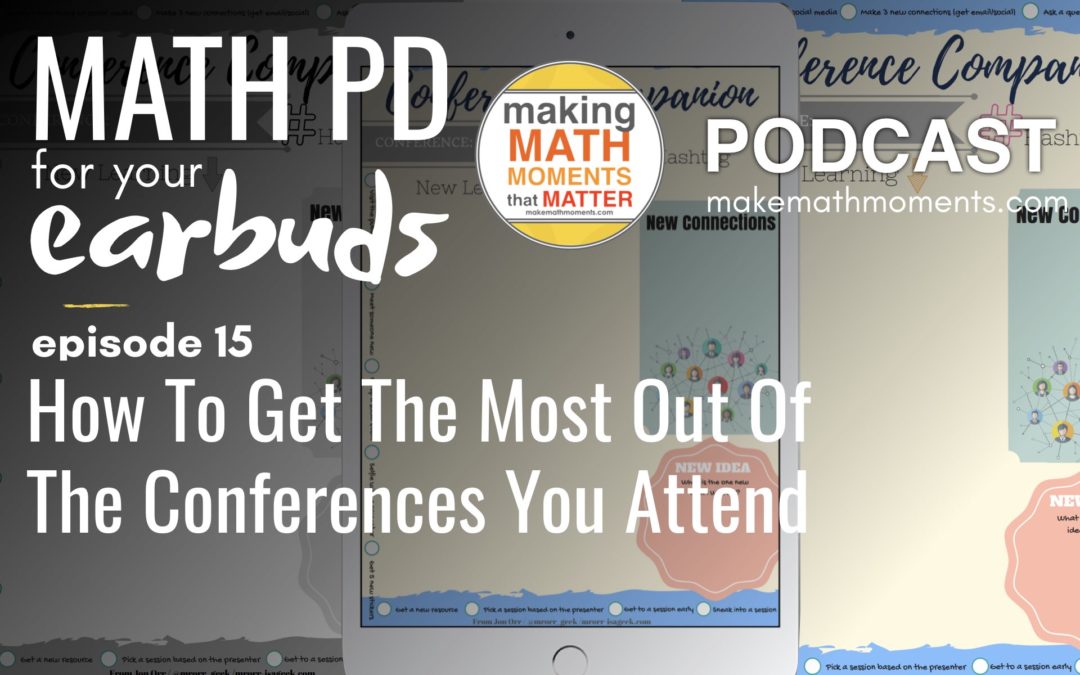 Episode #15 : How To Get The Most Of The Conferences You Attend