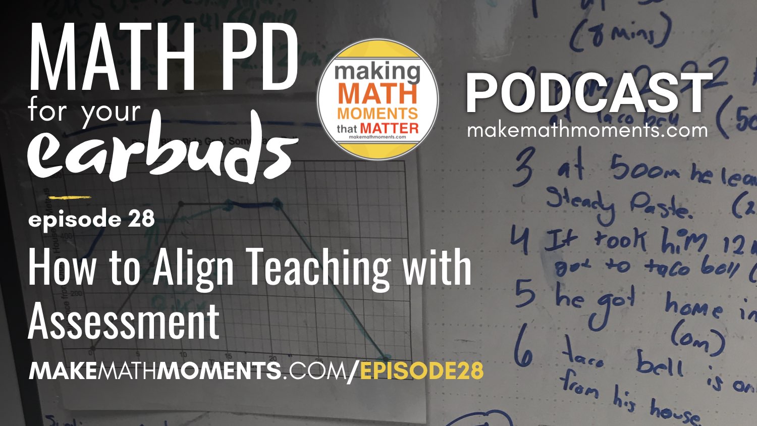 Episode #28: How to Align Assessment with Teaching? A Math Mentoring Moment with Nathan Vaillancourt