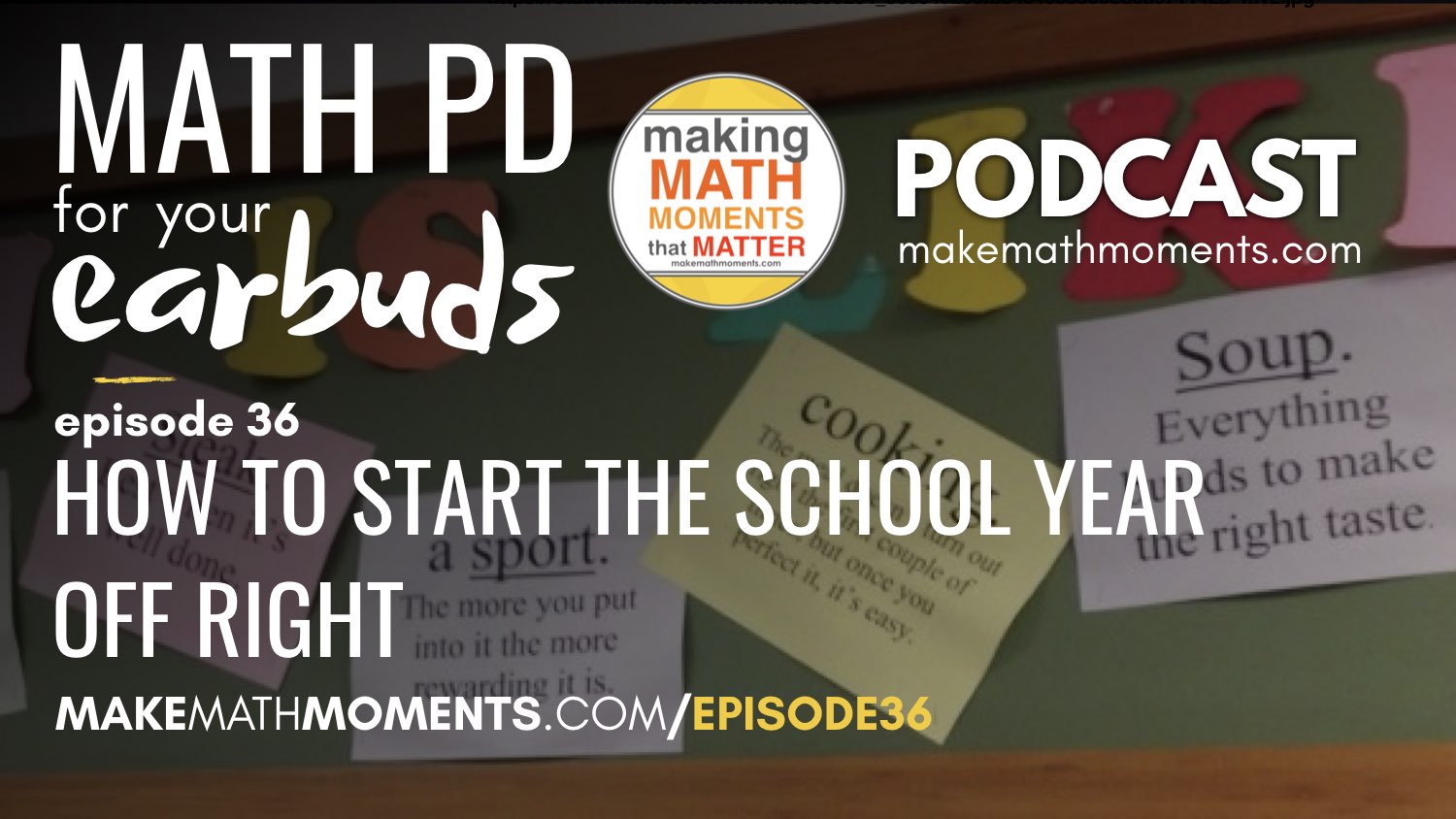 Episode #36: How To Start The School Year Off Right - Make Math Moments