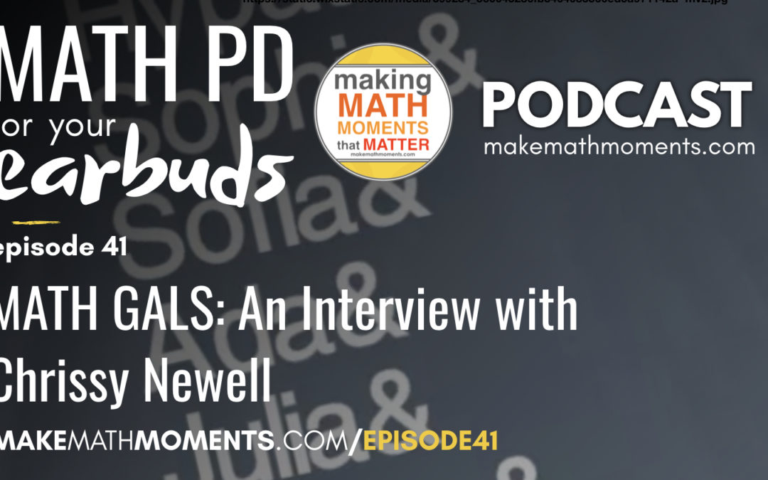 Episode #41 – Math Gals: An Interview With Chrissy Newell