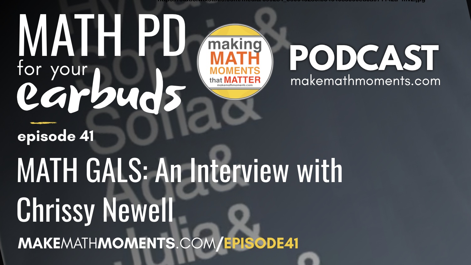 Episode #41 – Math Gals: An Interview With Chrissy Newell