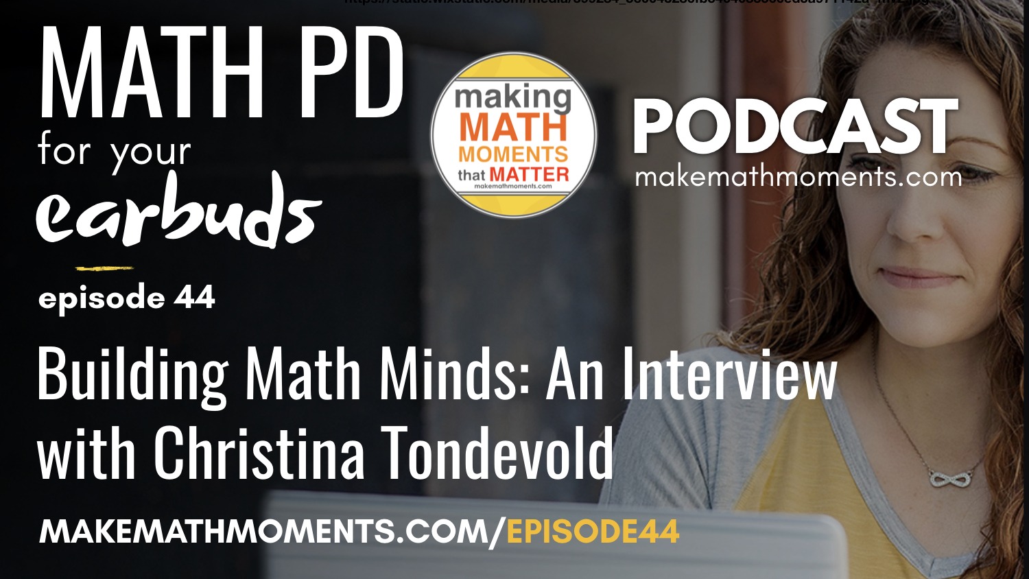 Episode #44 – Building Math Minds: An Interview with Christina Tondevold