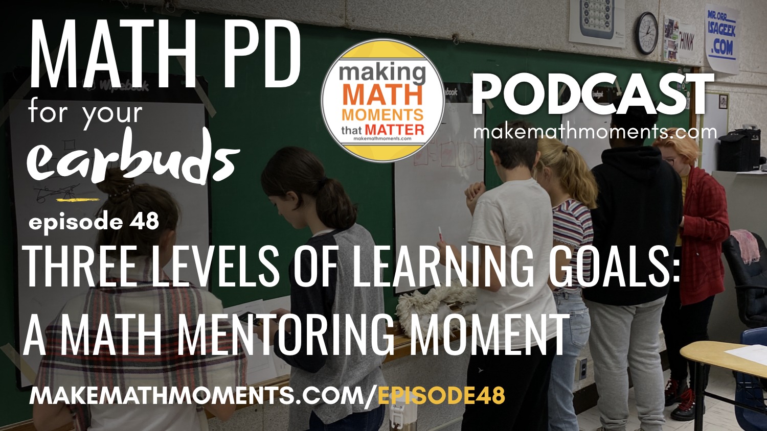 Episode #48: Three Levels of Learning Goals – A Math Mentoring Moment