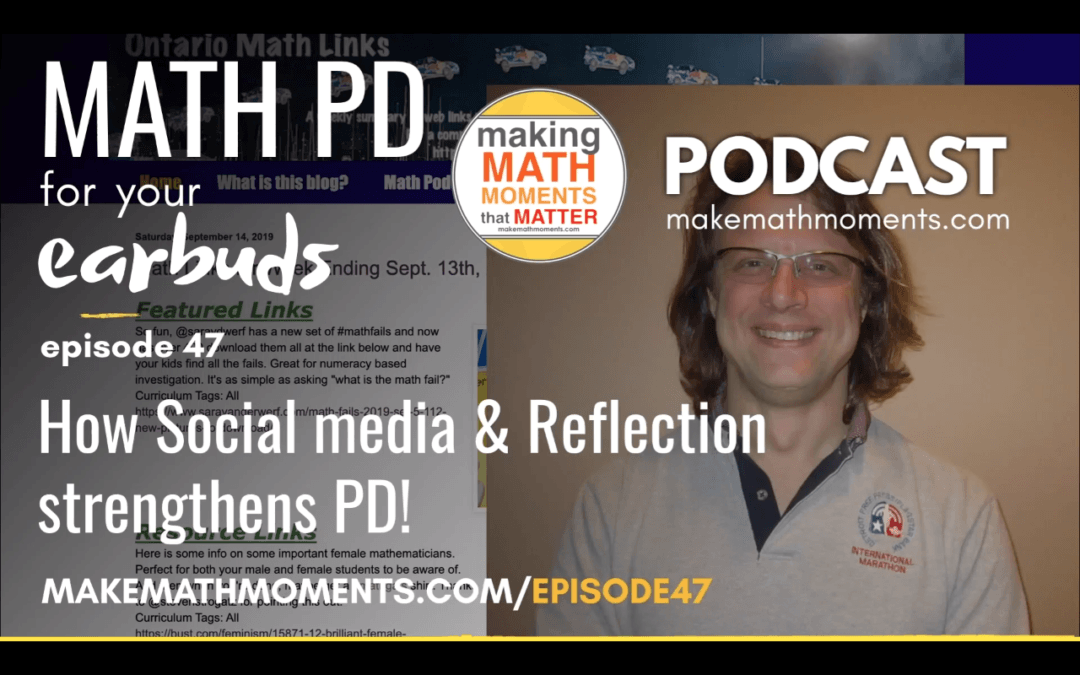 Episode #47: How Social Media & Reflection Strengthens PD!