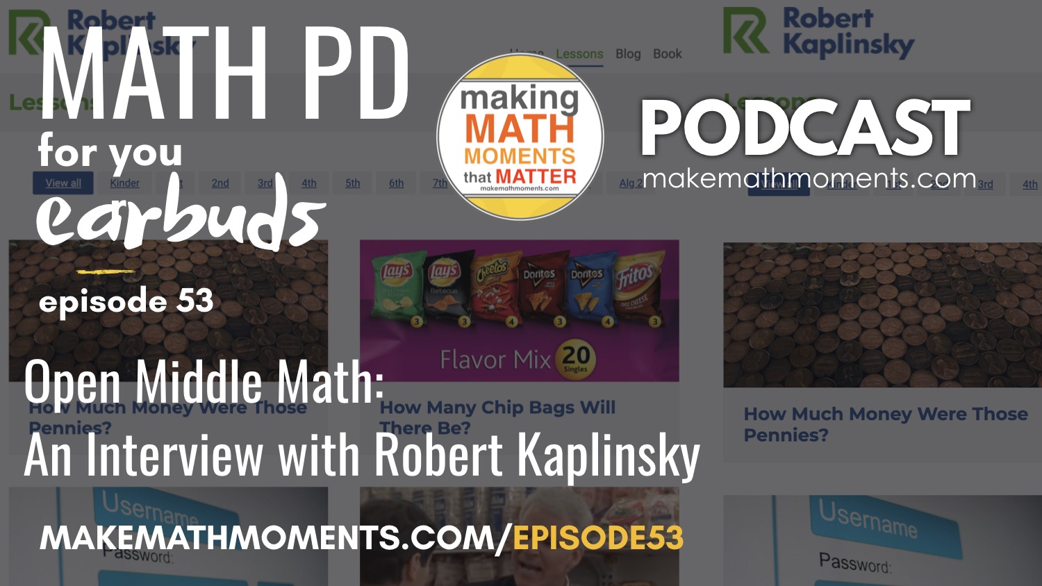 Episode #53 – Open Middle Math: An Interview with Robert Kaplinsky