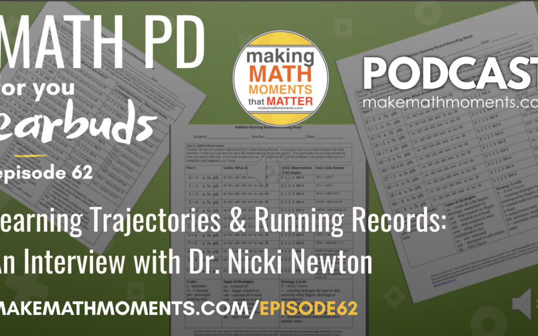 Episode #62: Learning Trajectories & Running Records: An Interview with Dr. Nicki Newton