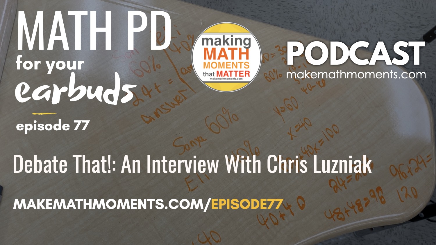 Episode #77: Up For Debate – An Interview With Chris Luzniak