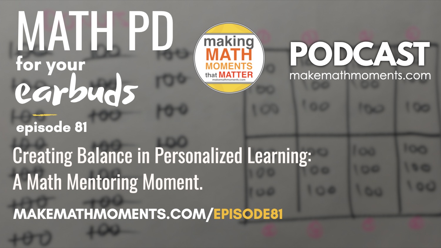 Episode #81: Creating Balance in Personalized Learning: A Math Mentoring Moment.