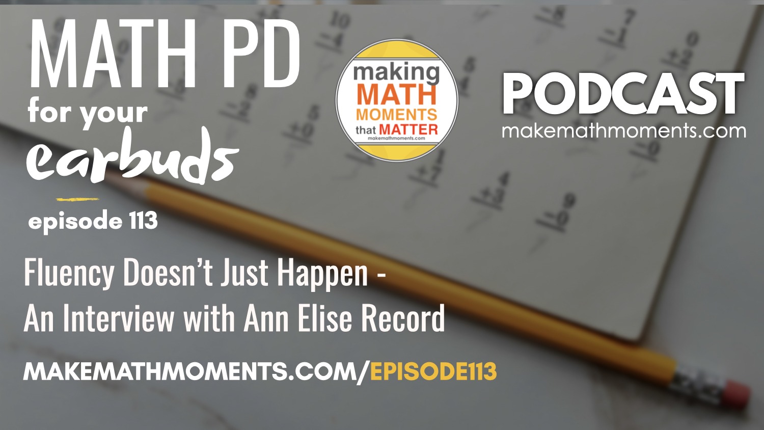 Episode #113: Fluency Doesn’t Just Happen – An Interview with Ann Elise Record