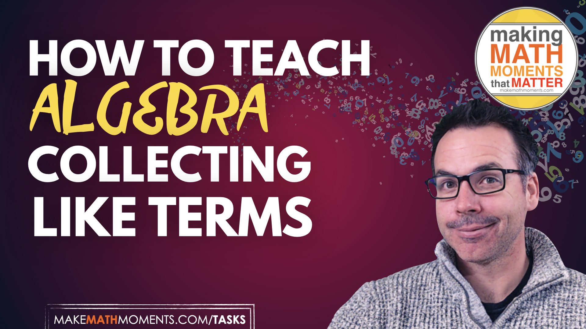 How To Teach Algebra: Collecting Like Terms