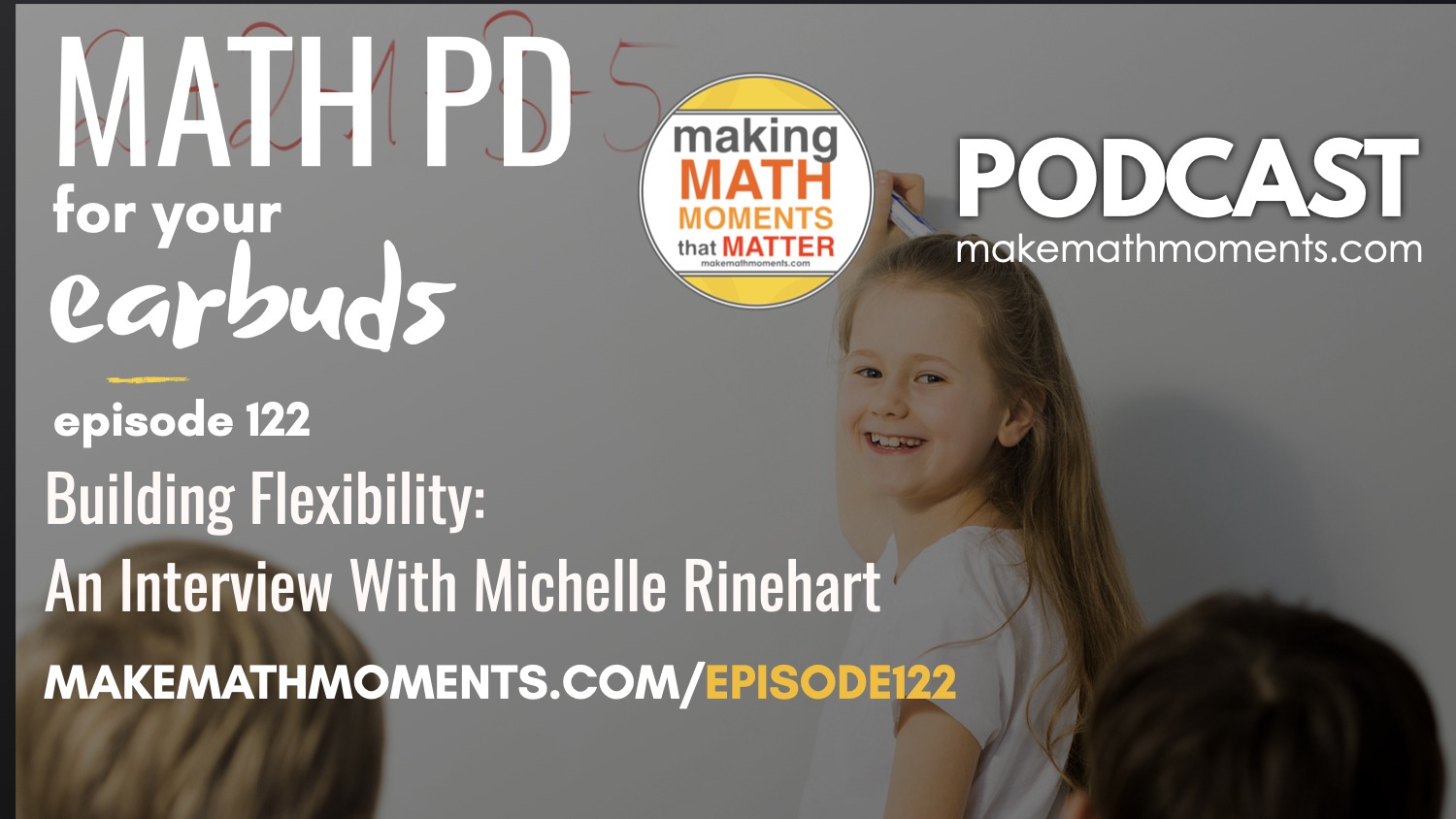 Episode #122: Building Flexibility: An Interview With Michelle Rinehart