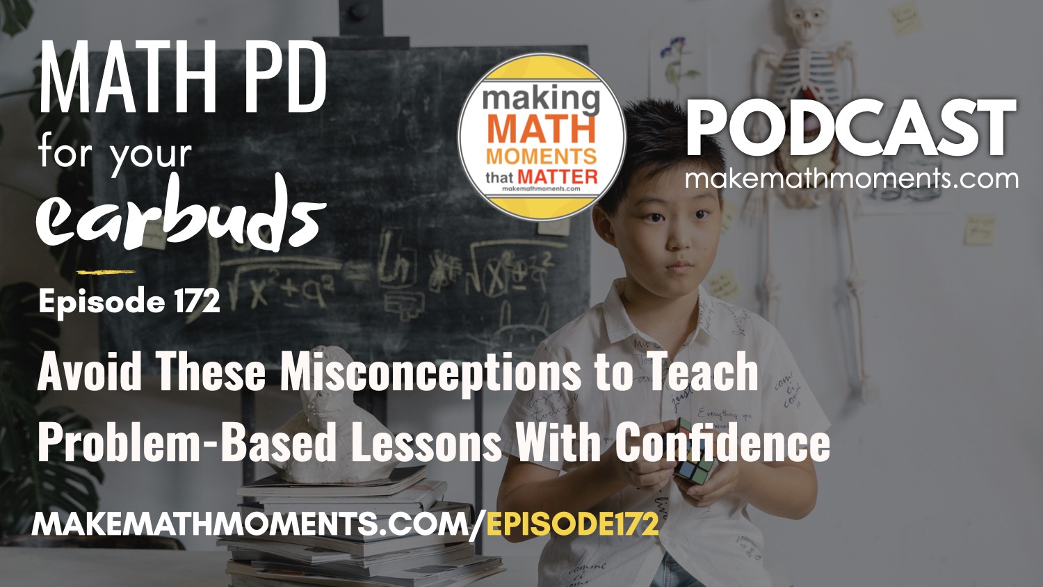 Episode 172: Avoid These Misconceptions to Teach Problem-Based Lessons With Confidence