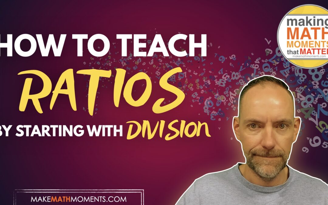 How To Teach Ratios Through Division