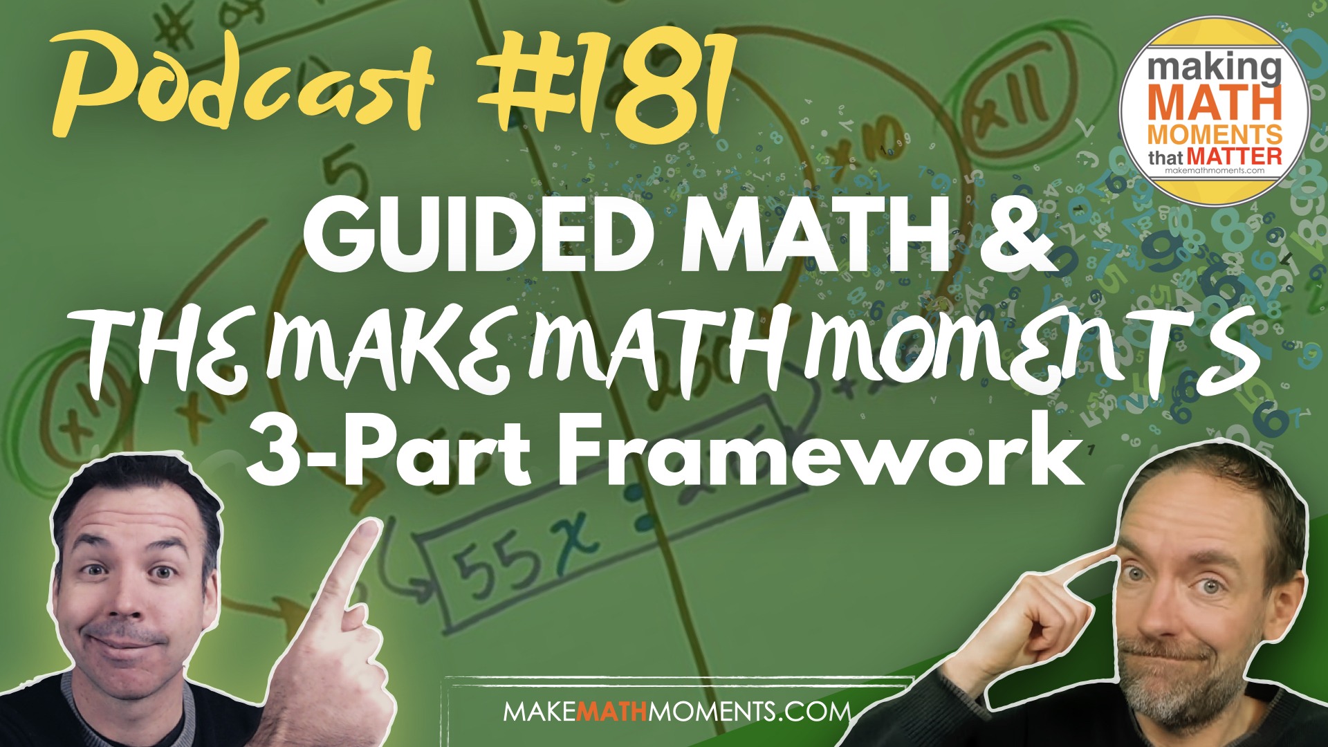Episode 181: Guided Math & The Make Math Moments 3-Part Framework – An Interview with Christine Michalyshen