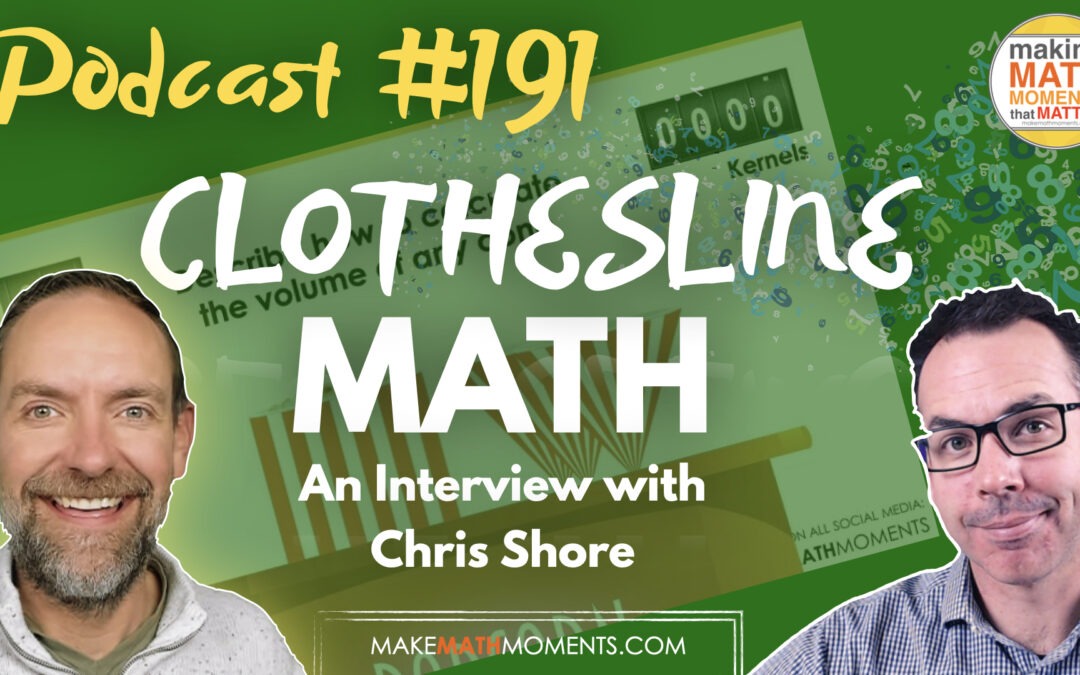 Episode 191: Clothesline Math – An Interview With Chris Shore