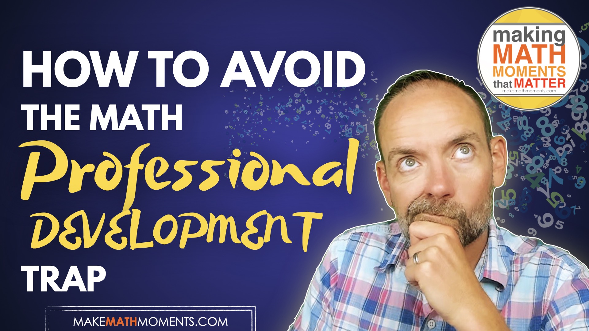 How To Avoid The Math Professional Development Trap