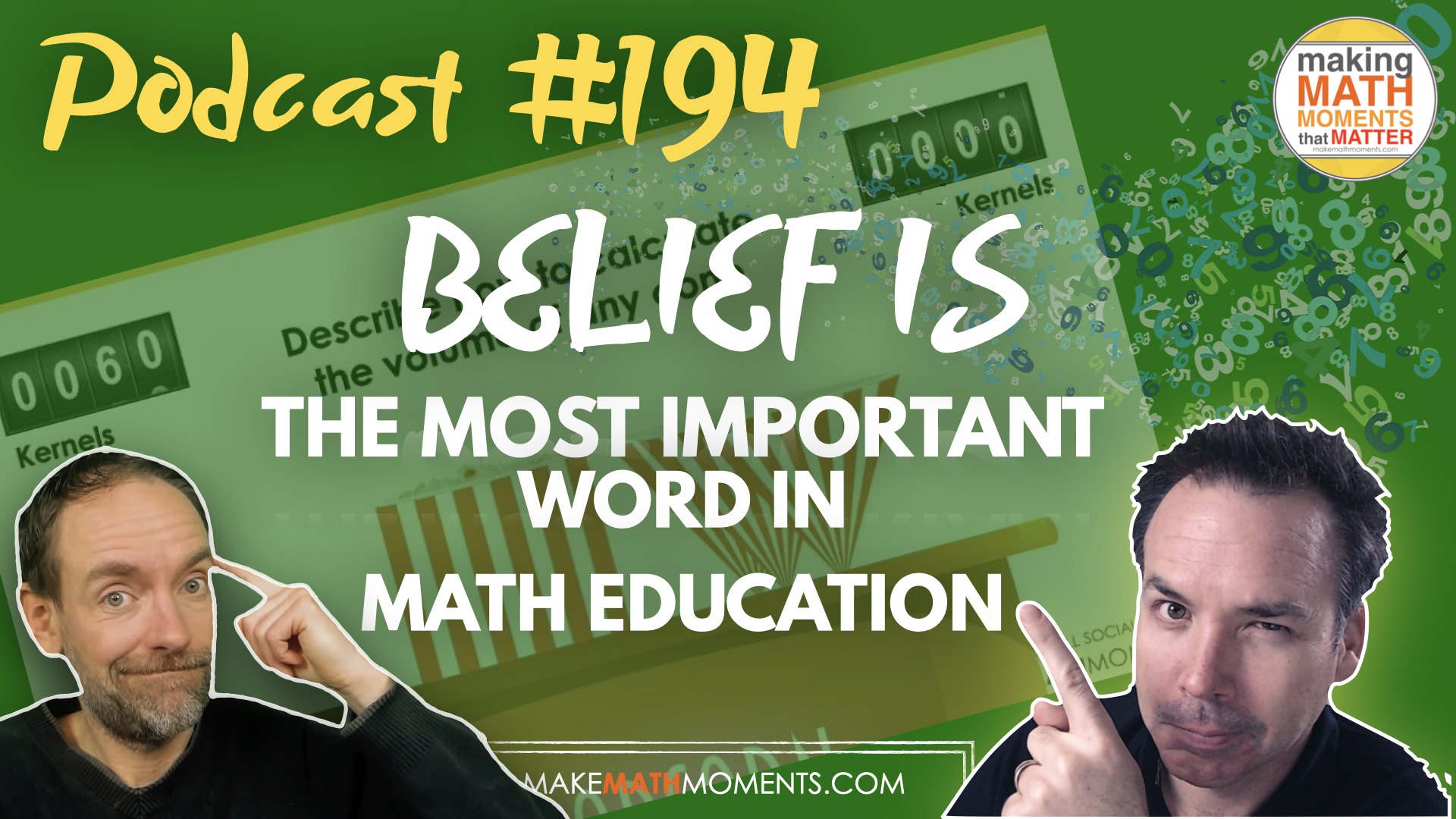 Episode 194: Belief Is The Most Important Word In Math Education