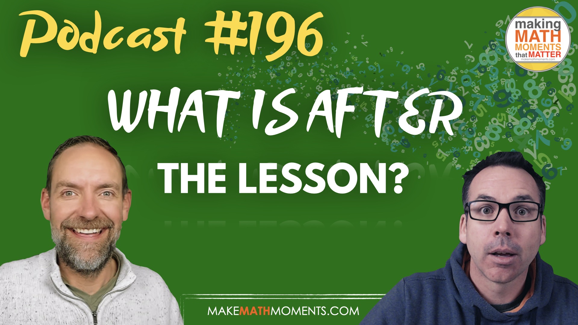 Episode 196 – What’s After The Lesson?
