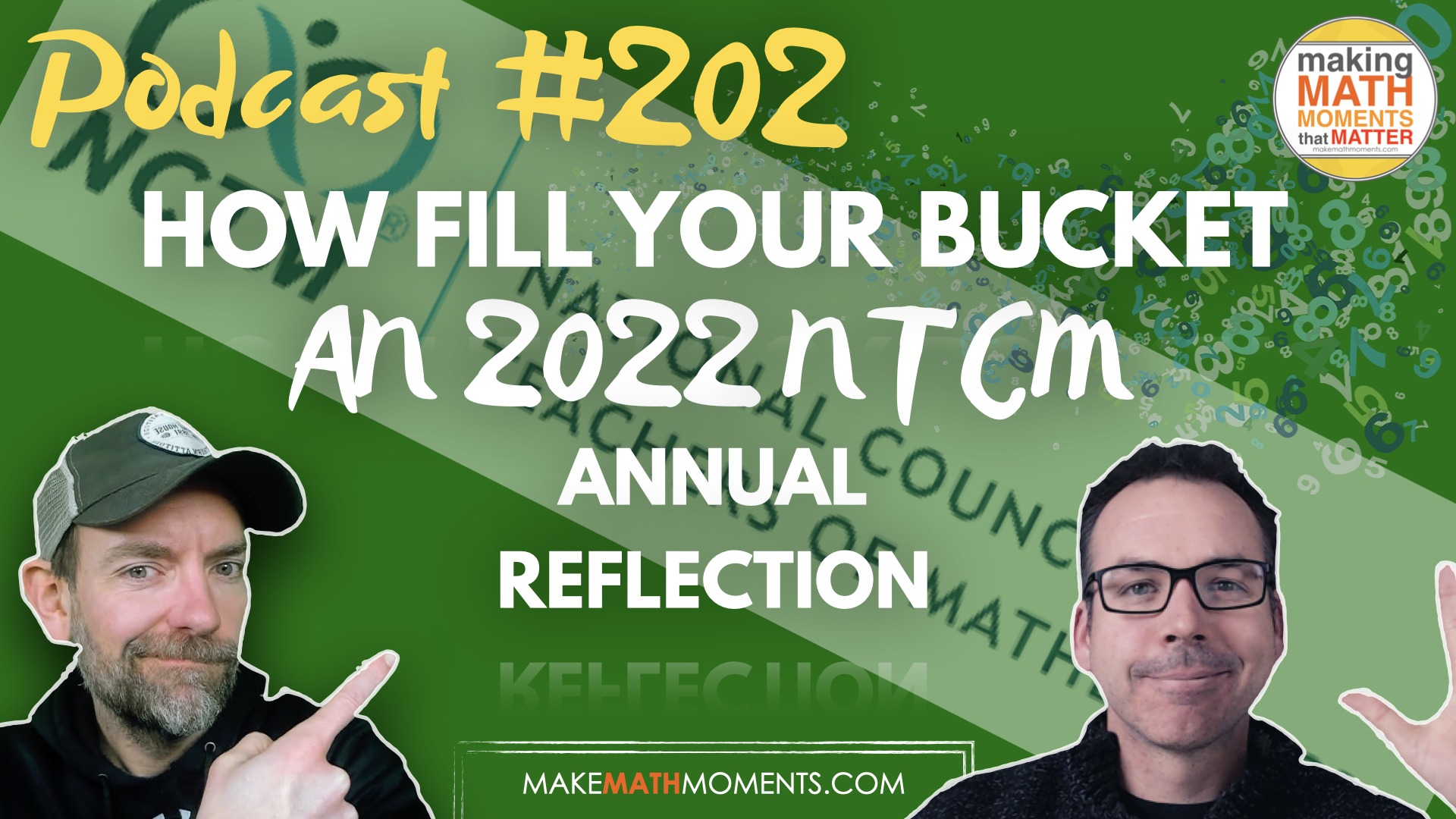 Episode 202: How To Fill Your Bucket – An 2022 NCTM Annual Reflection