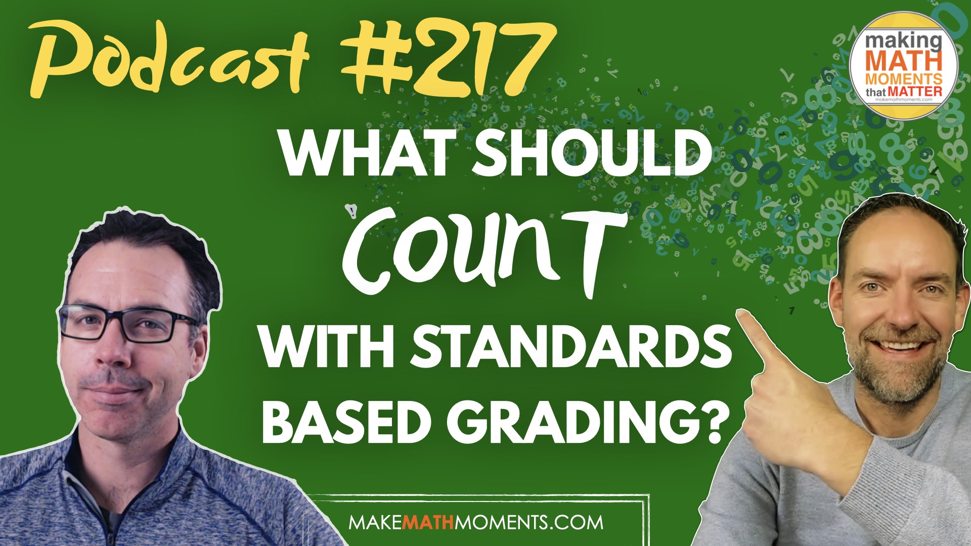 Episode #217: What Should “Count” With Standards Based Grading? – A Math Mentoring Moment