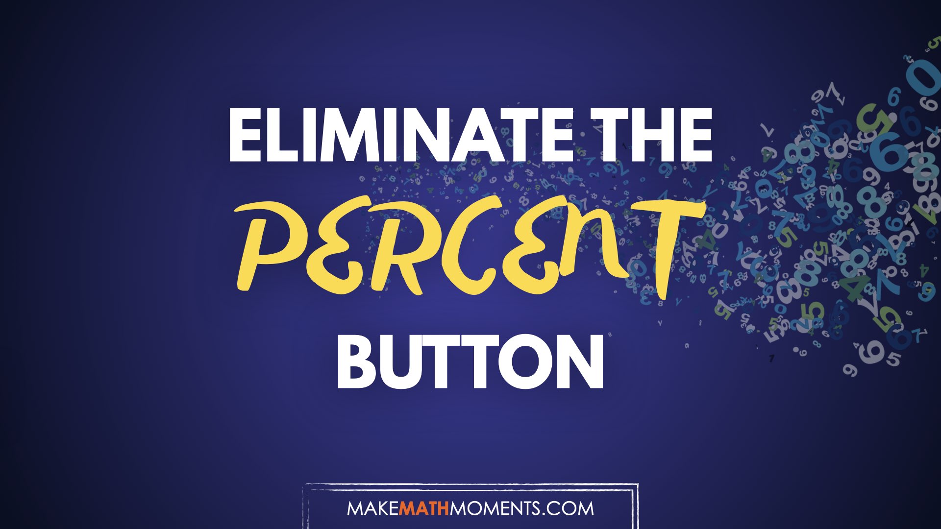 Why We Should Eliminate The Percent Button