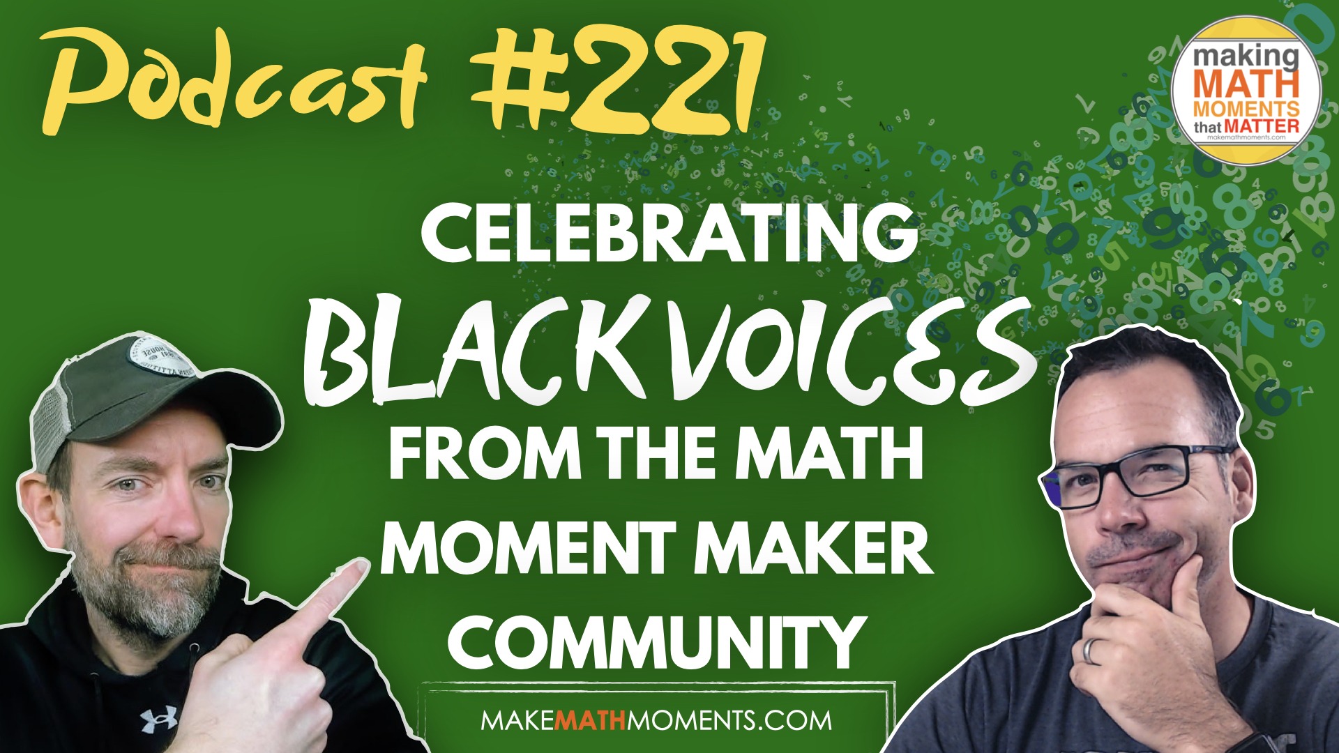 Episode 221: Celebrating Black Voices From The Math Moment Maker Community