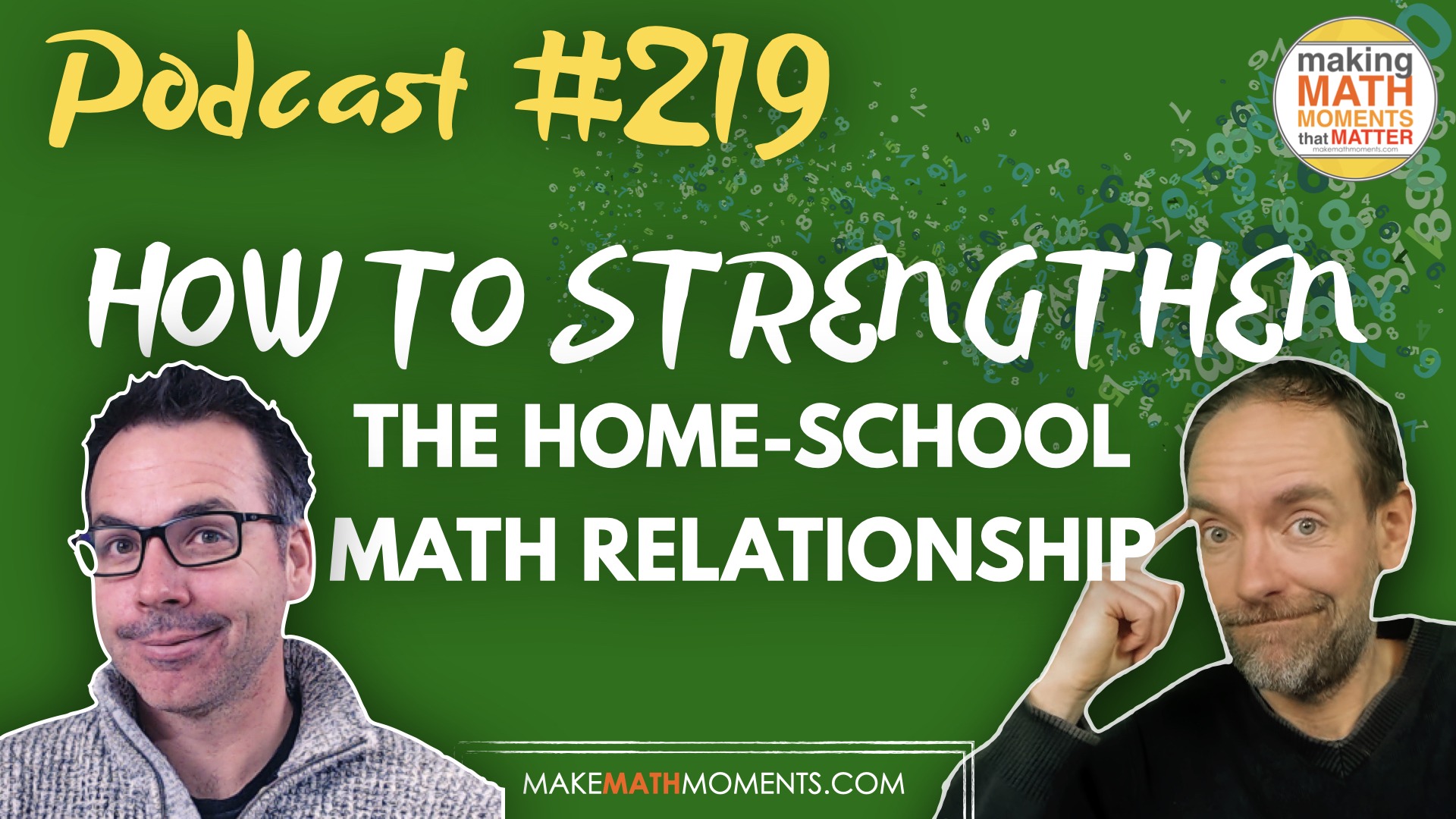 Episode 219: How to Strengthen the Home-School Math Relationship – A Math Mentoring Moment