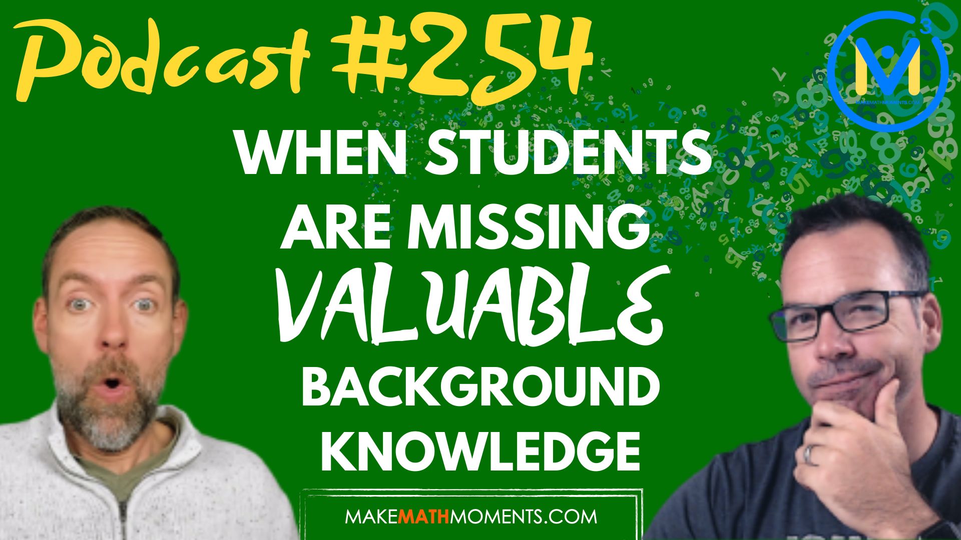 Episode #254: When Students Are Missing Valuable Background Knowledge – A Math Mentoring Moment
