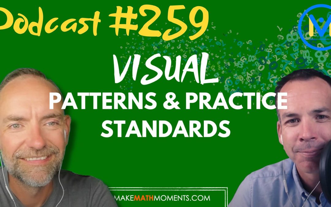 Episode #259: Visual Patterns & Practice Standards: A Conversation with Fawn Nguyen