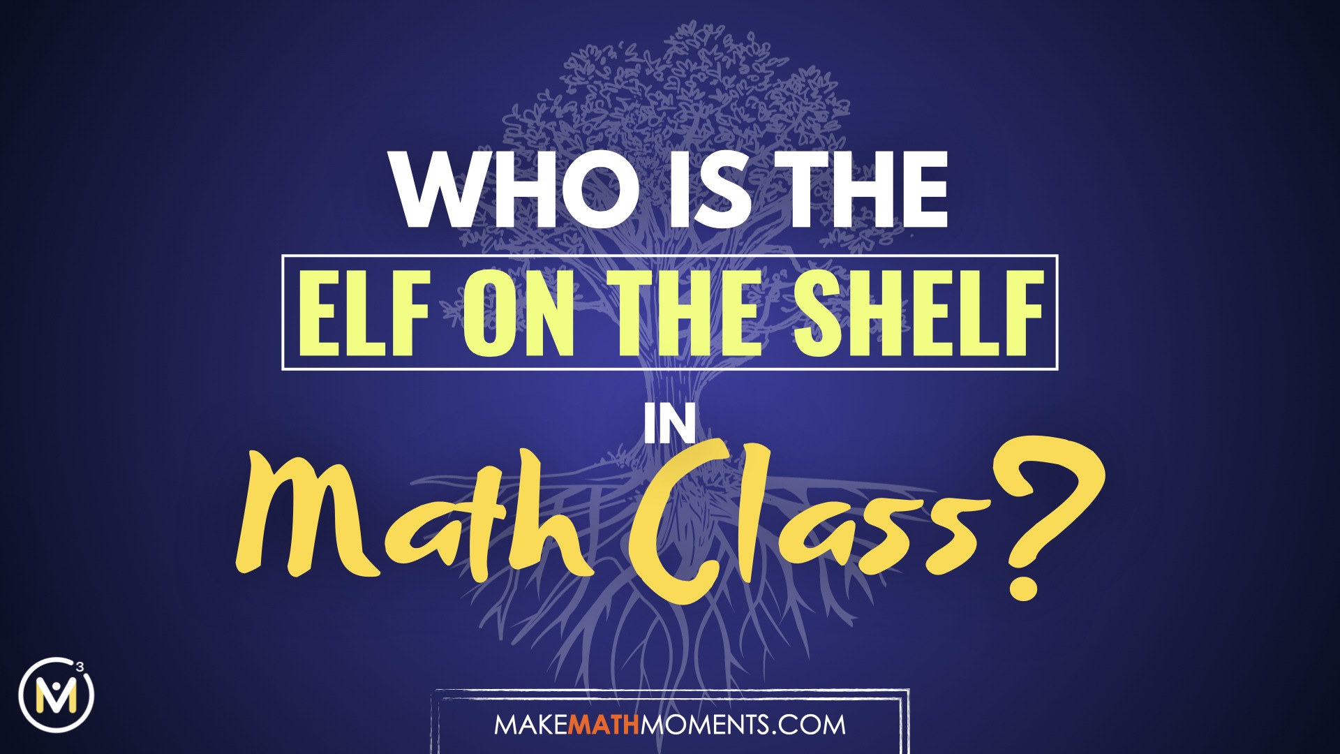 Who Is The Elf On The Shelf In Math Class?