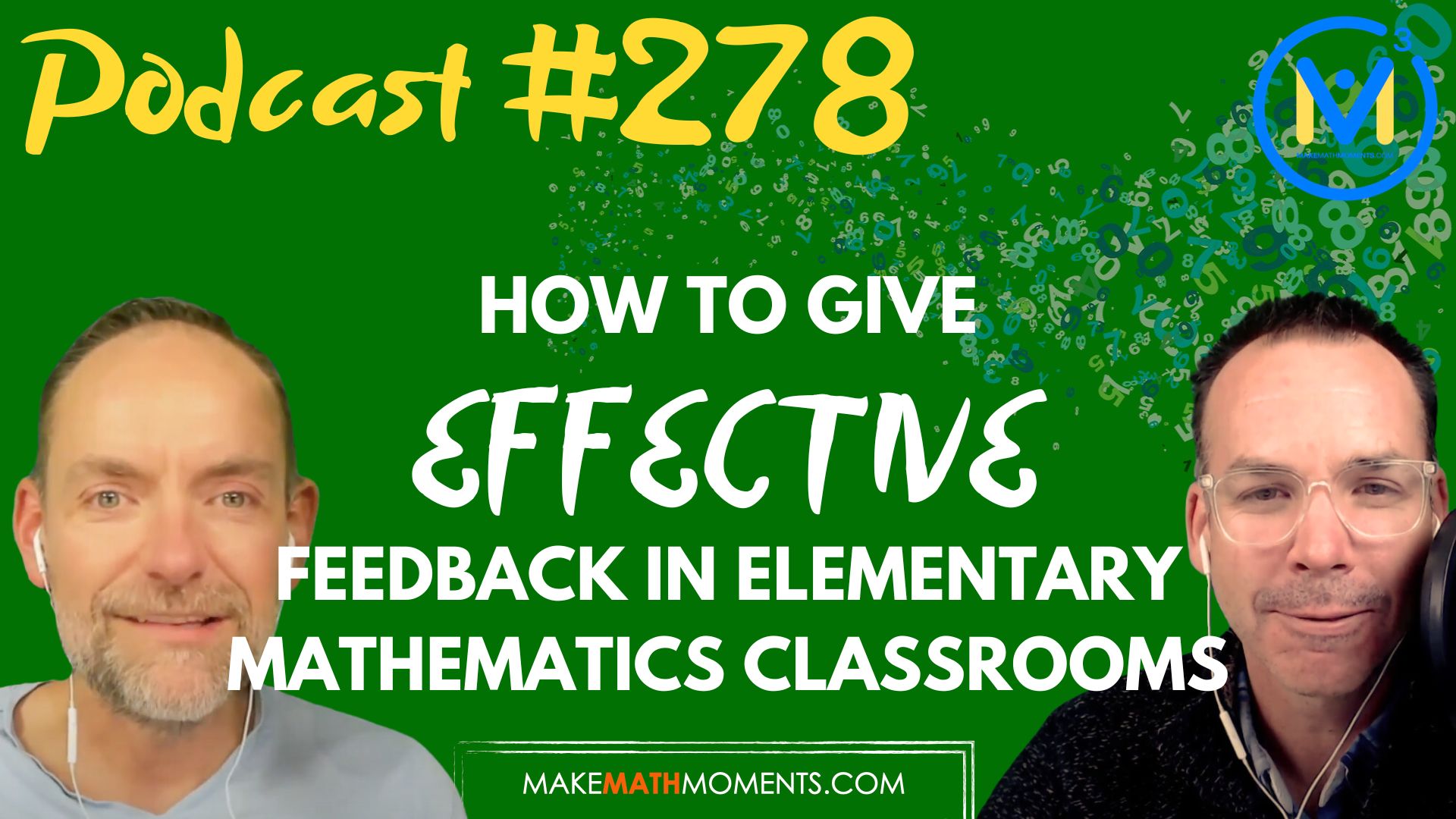 Episode #278: How To Give Effective Feedback In Elementary Mathematics Classrooms – A Math Mentoring Moment