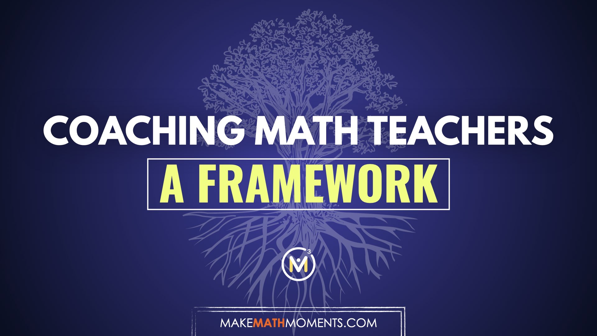 A Framework For Coaching Math Teachers