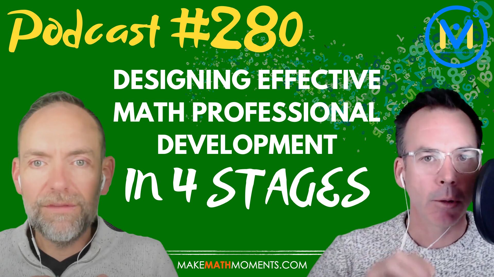 Episode #280: Designing Effective Math Professional Development in 4 Stages
