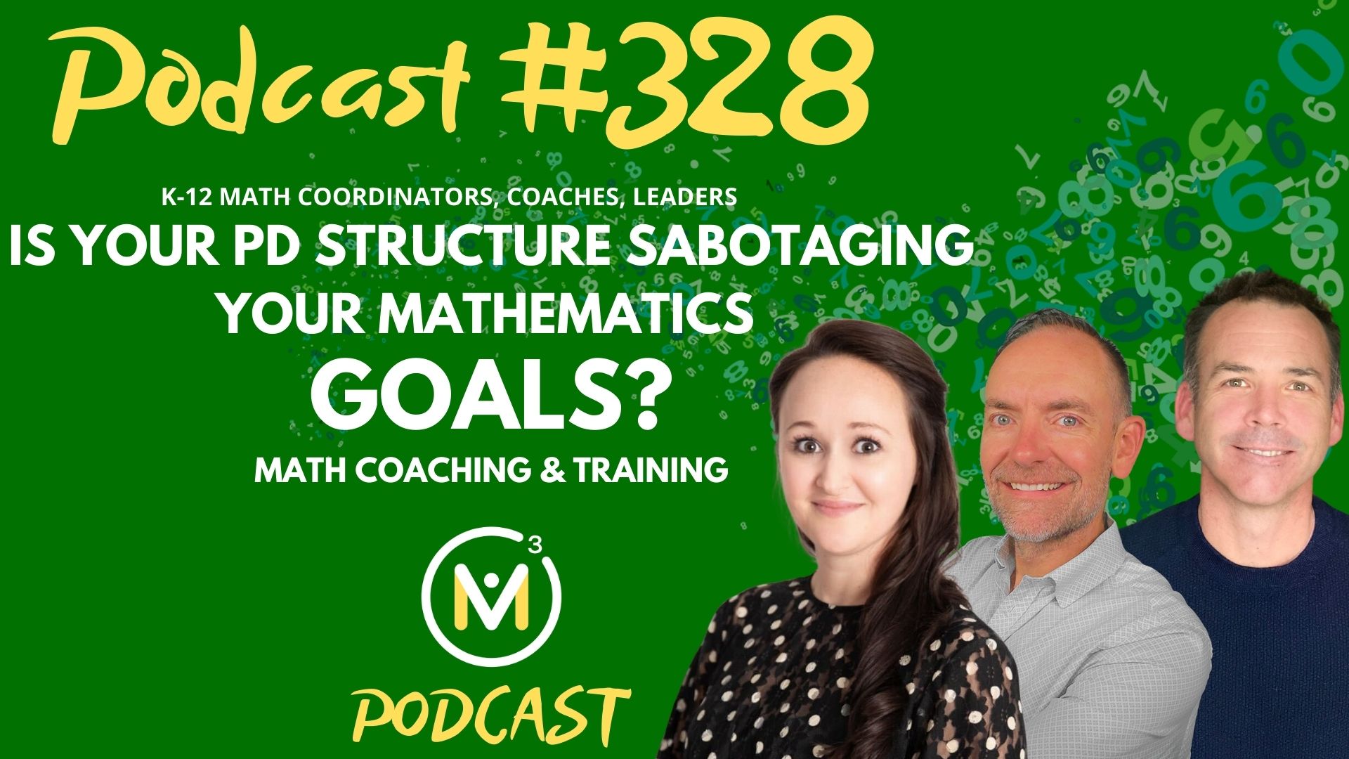 Episode #328: Is Your PD Structure Sabotaging Your Mathematics Goals? | Math Coaching & Training