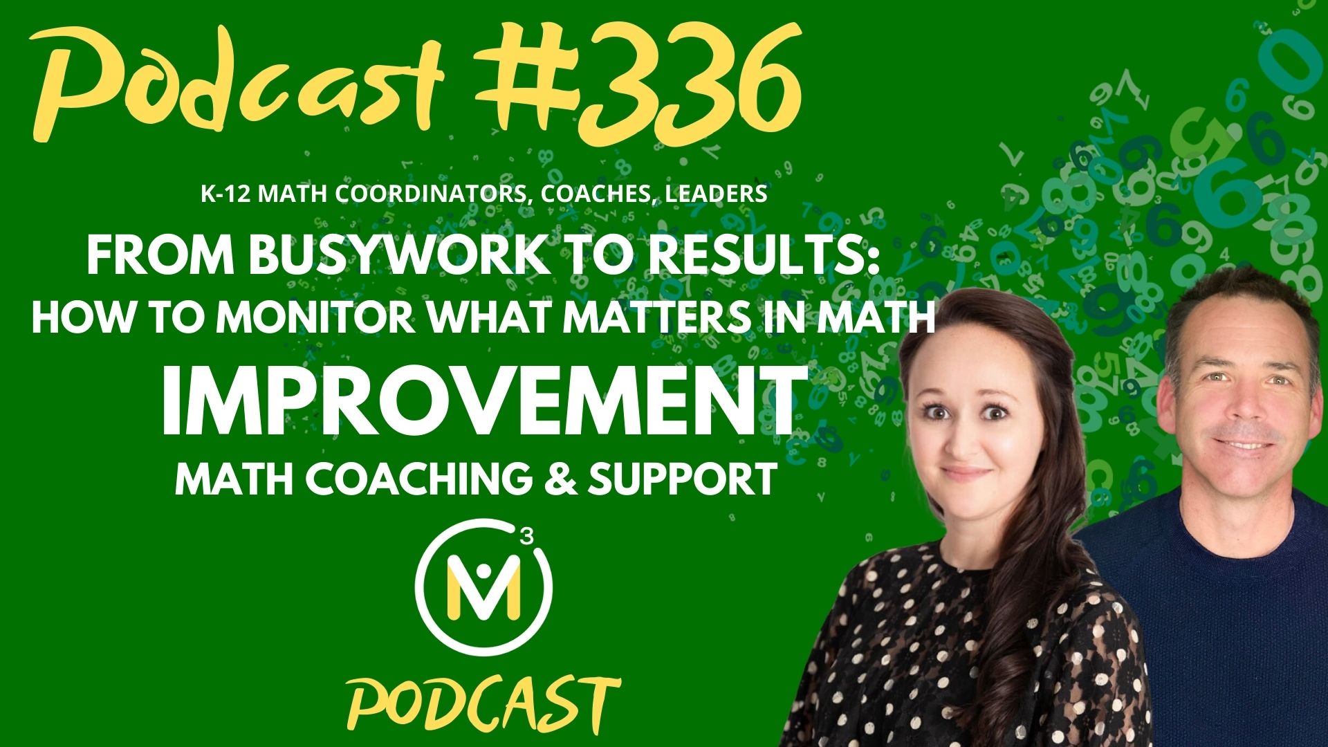 Episode #336: From Math Busywork to Results: How to Monitor What Matters in Math Improvement