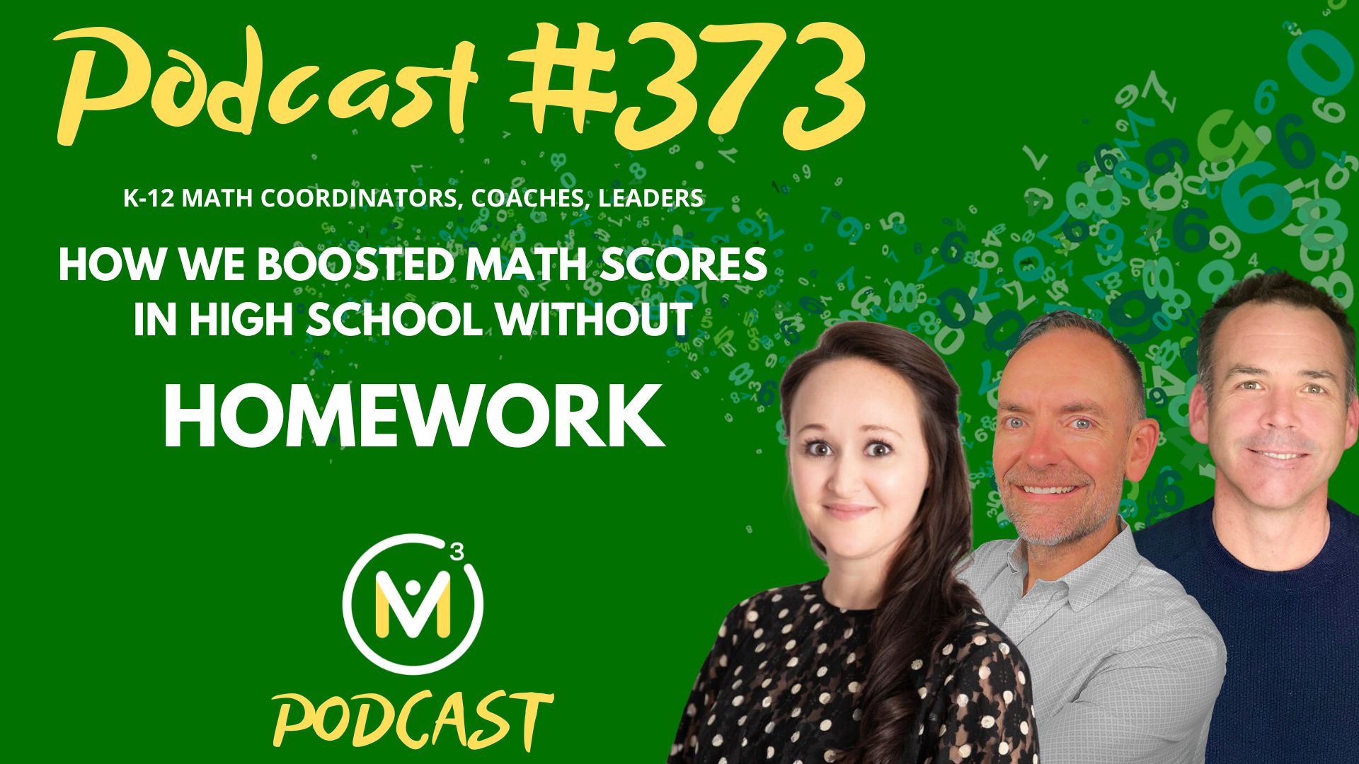 Episode #373: How We Boosted Math Scores in High School Without Homework or High-Stakes Tests