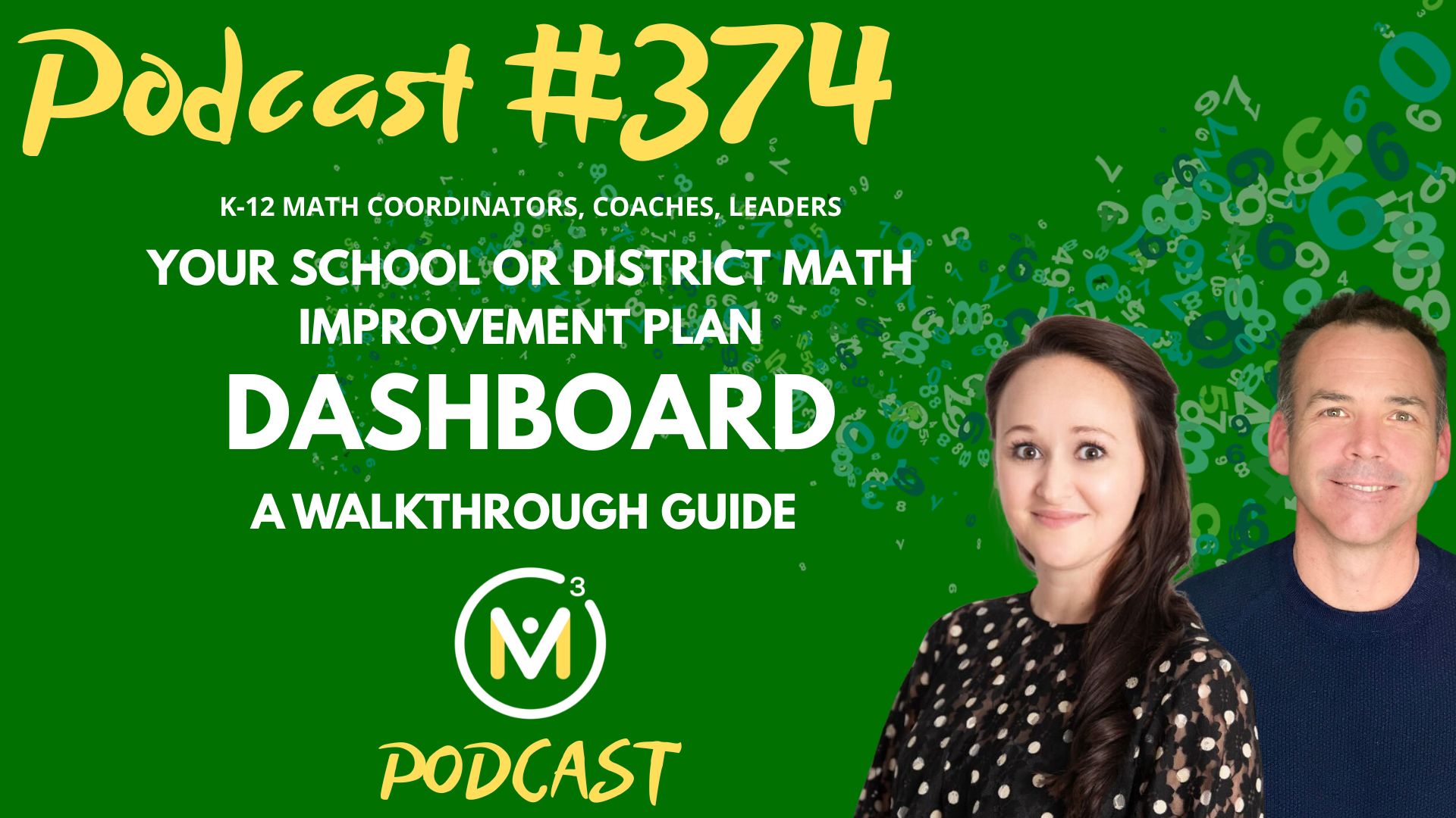 Episode #374: Your School or District Math Improvement Plan Dashboard: A Walkthrough Guide
