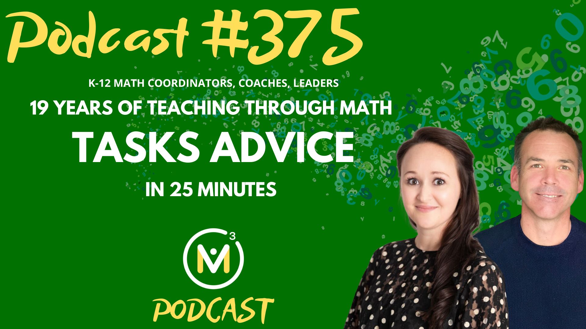 Episode #375: 19 Years of Teaching Through Math Tasks Advice in 25 Minutes