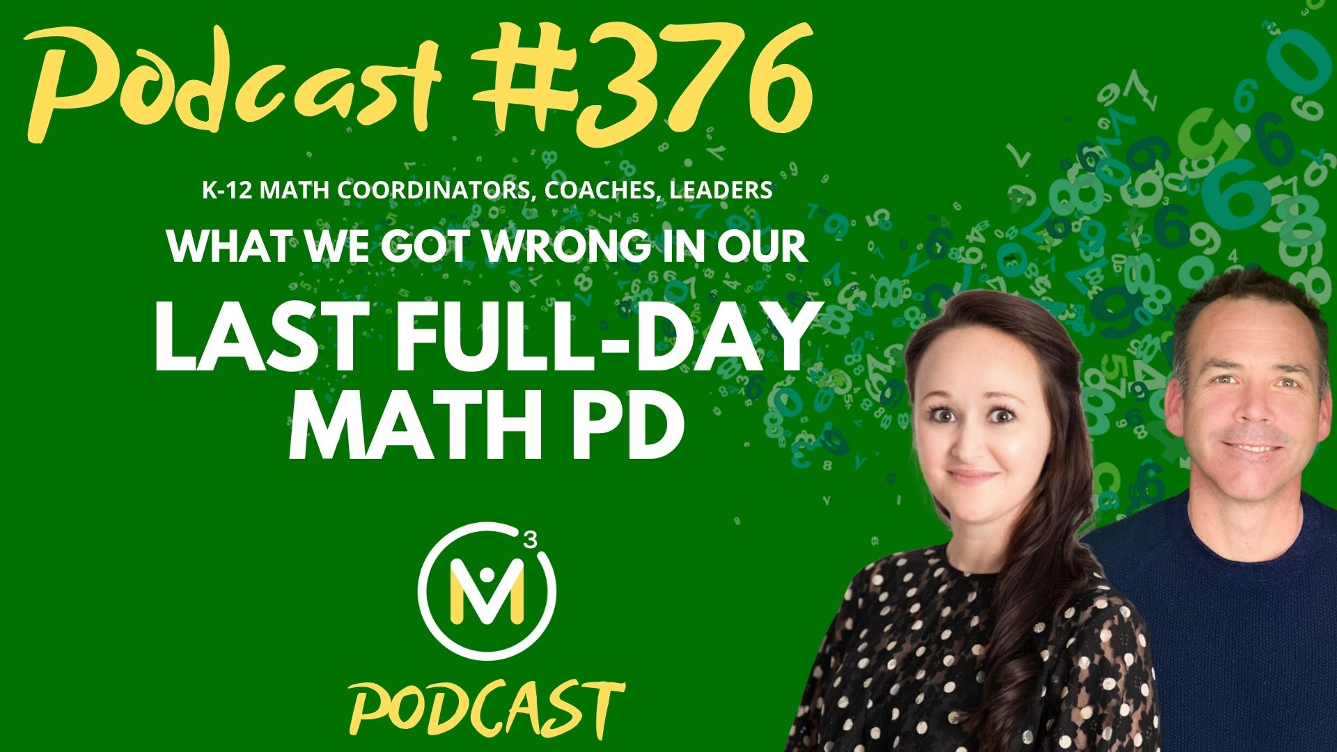 Episode #376: What We Got Wrong (and Right) in Our Last Full-Day Math PD