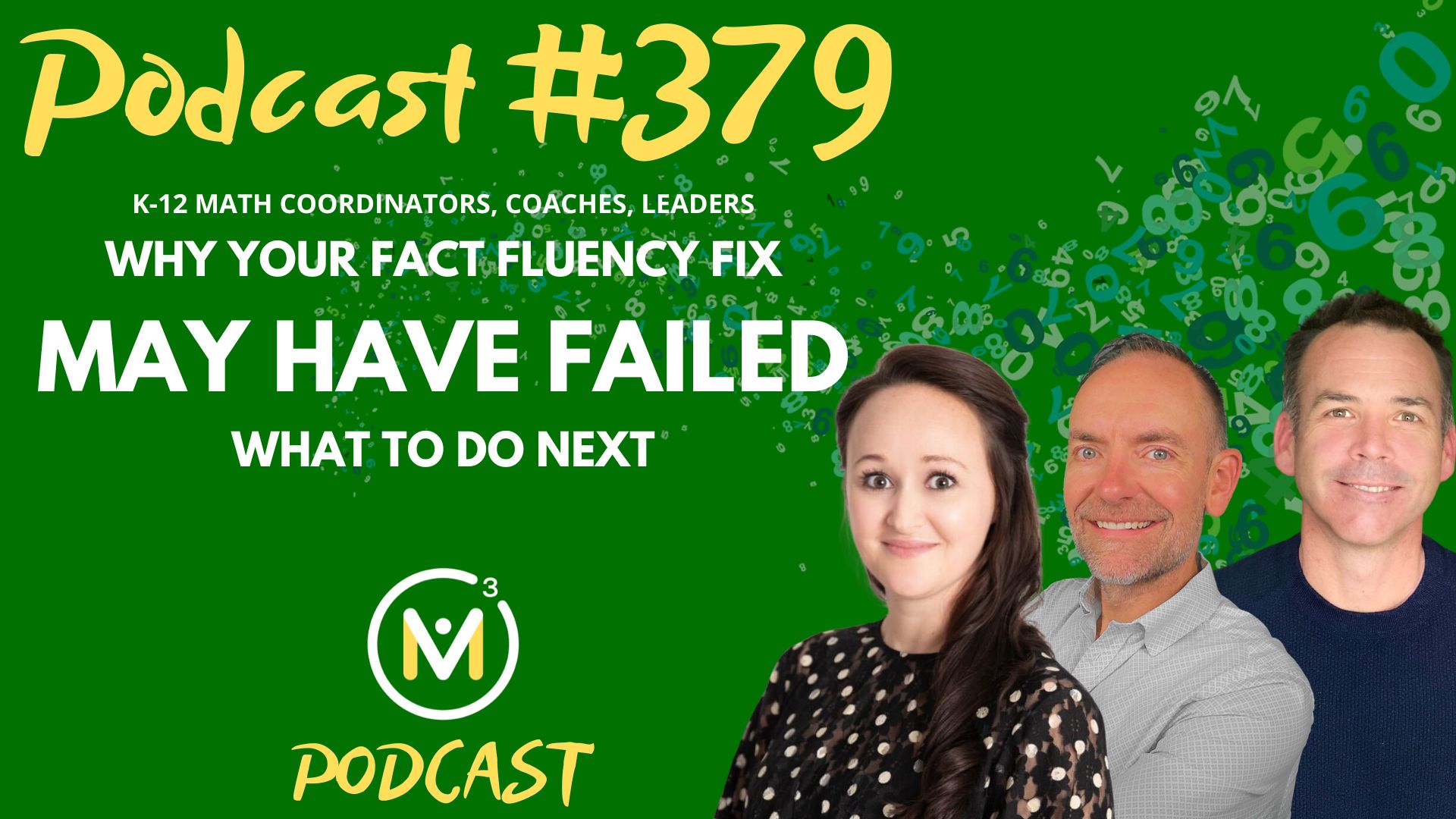 Episode #379: Why Your Fact Fluency Fix May Have Failed (So far) & What To Do Next