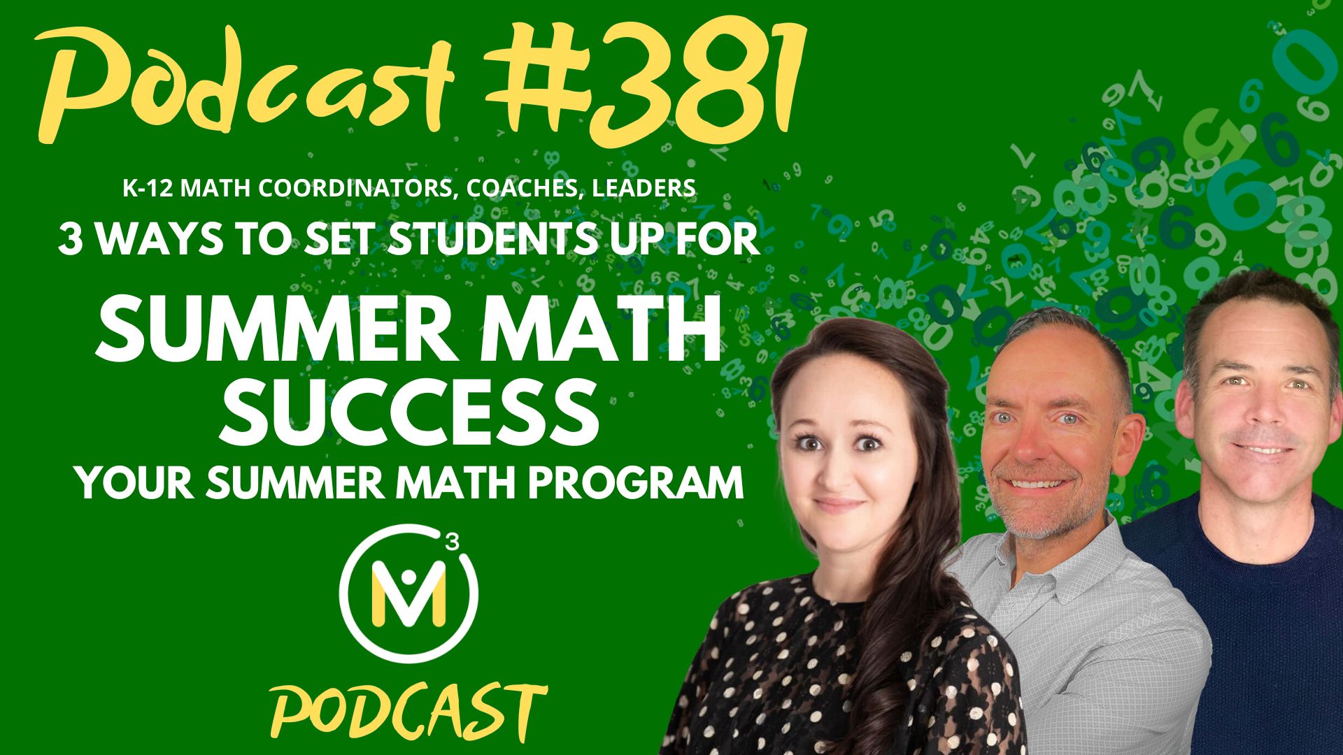 Episode #381: 3 Ways to Set Students Up for Summer Math Success | Your Summer Math Program