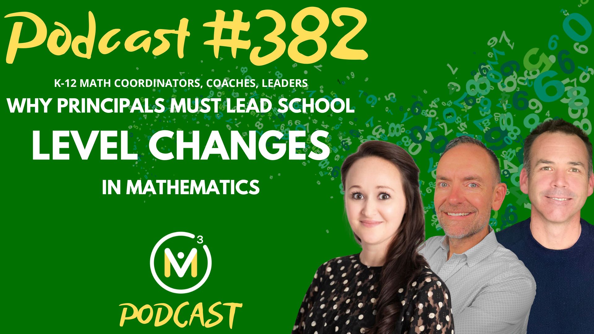 Episode #382: Why Principals Must Lead School-Level Changes In Mathematics