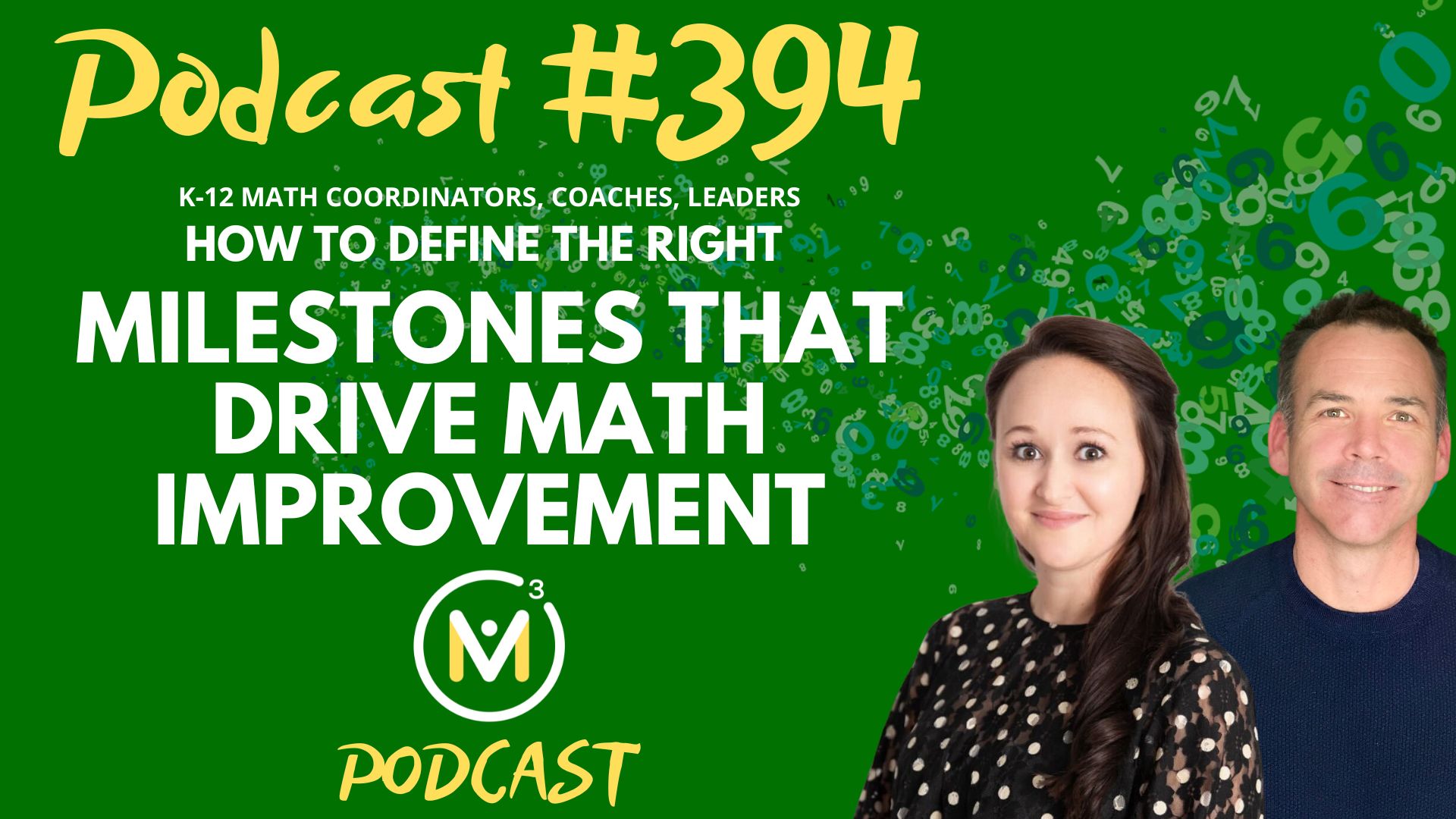 Episode #394: How to Define The Right Milestones That Drive Math Improvement