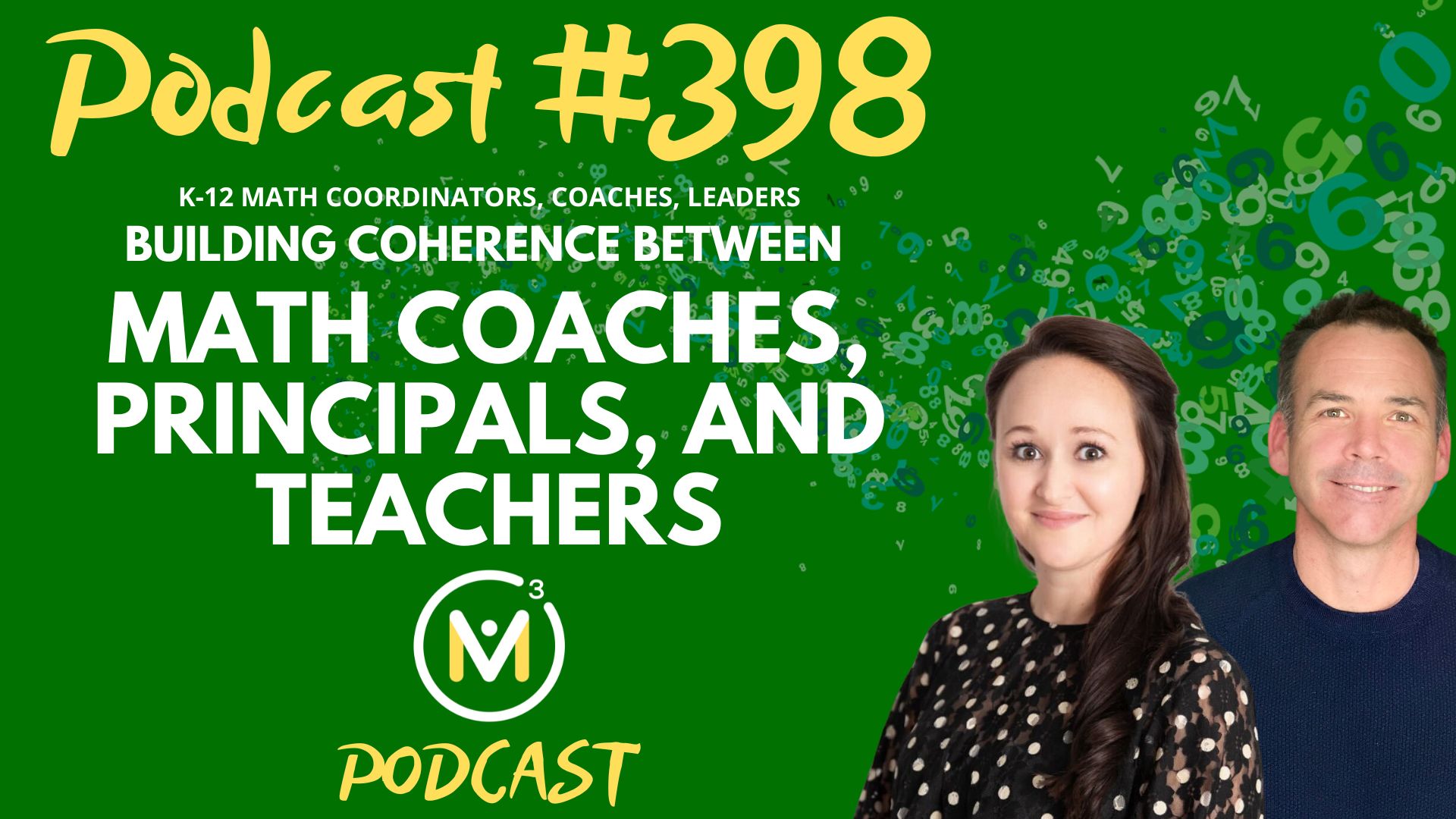 Episode #398: Building Coherence Between Math Coaches, Principals, and Teachers